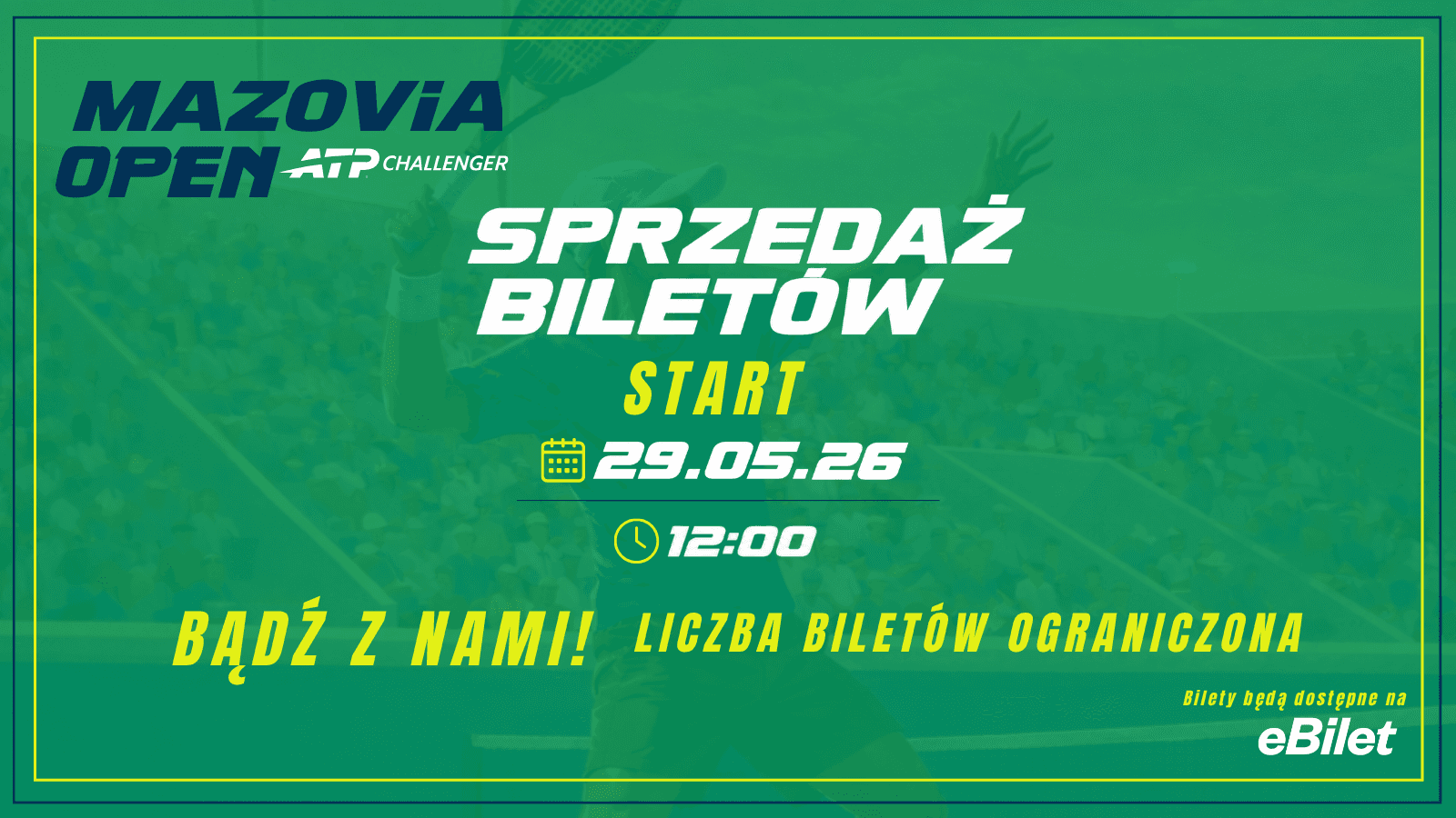 29 maja w piątek o godz. 12:00 STARTUJE SPRZEDAŻ BILETÓW na Mazovia Open